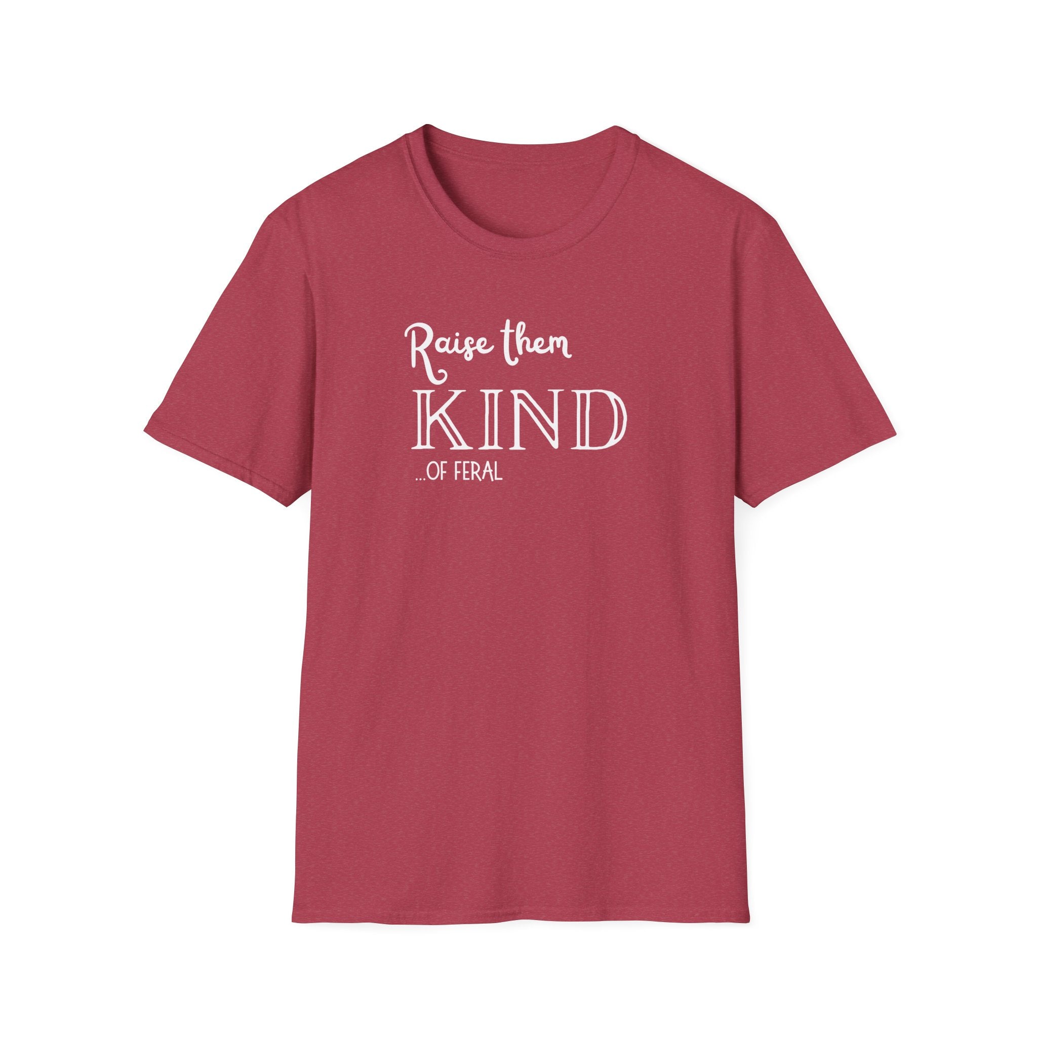 Raise them Kind of Feral T-Shirt