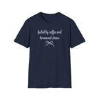 Fueled by Coffee And Hormonal Chaos T-Shirt