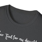 I Wear Teal For My Daughter T-Shirt