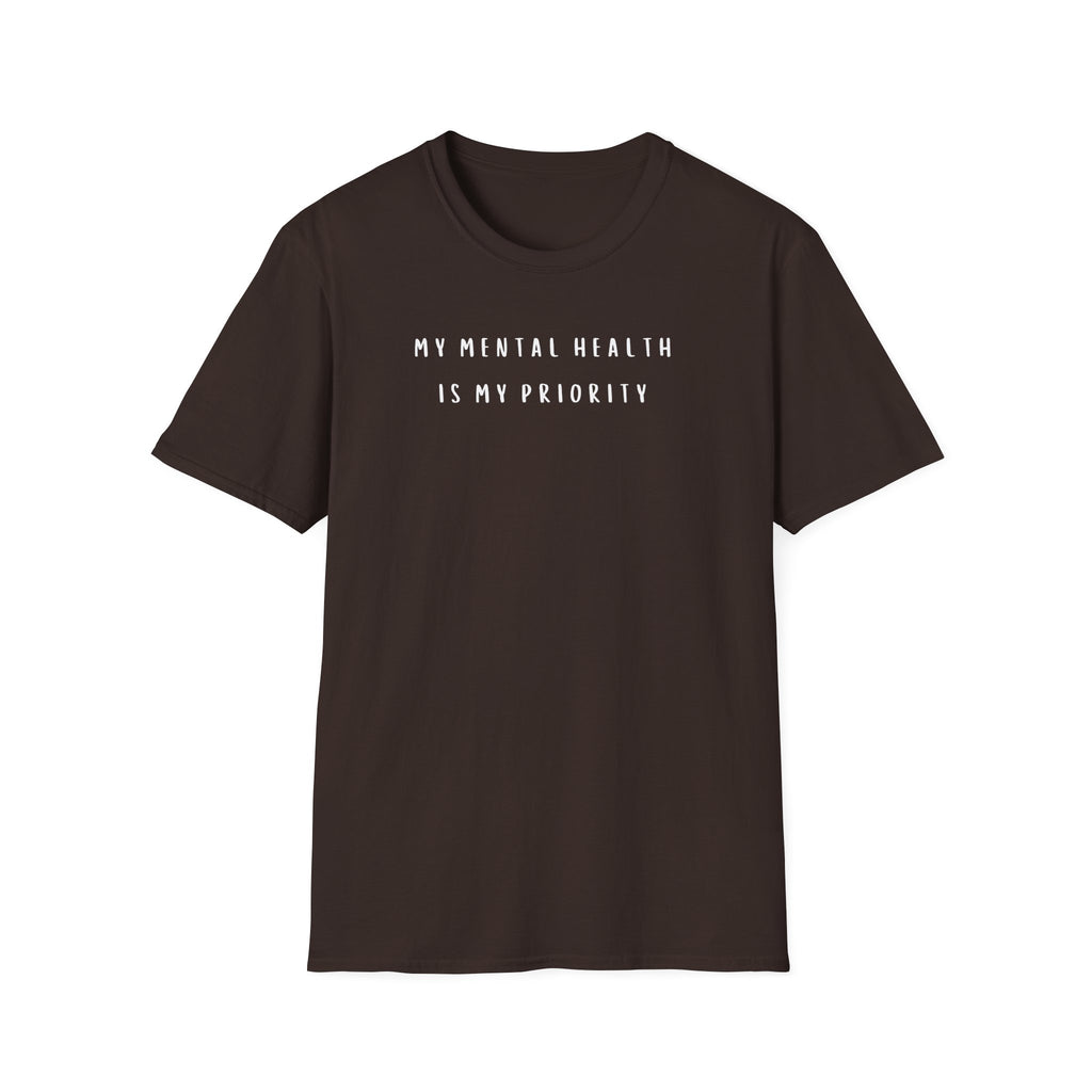 My Mental Health is My Priority T-Shirt