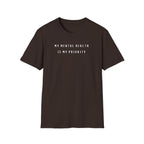 My Mental Health is My Priority T-Shirt