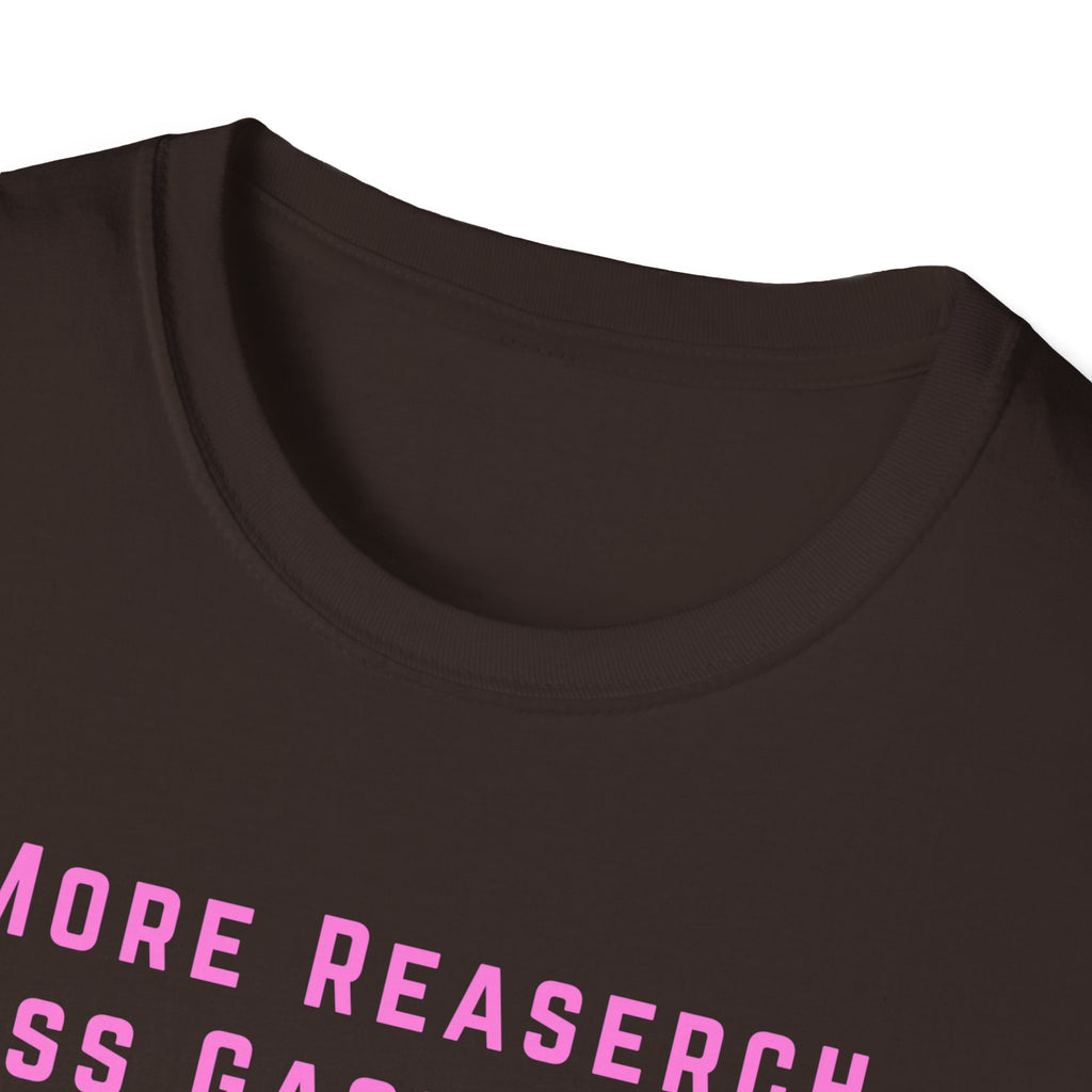 More Research Less Gaslighting Women's Health T-Shirt