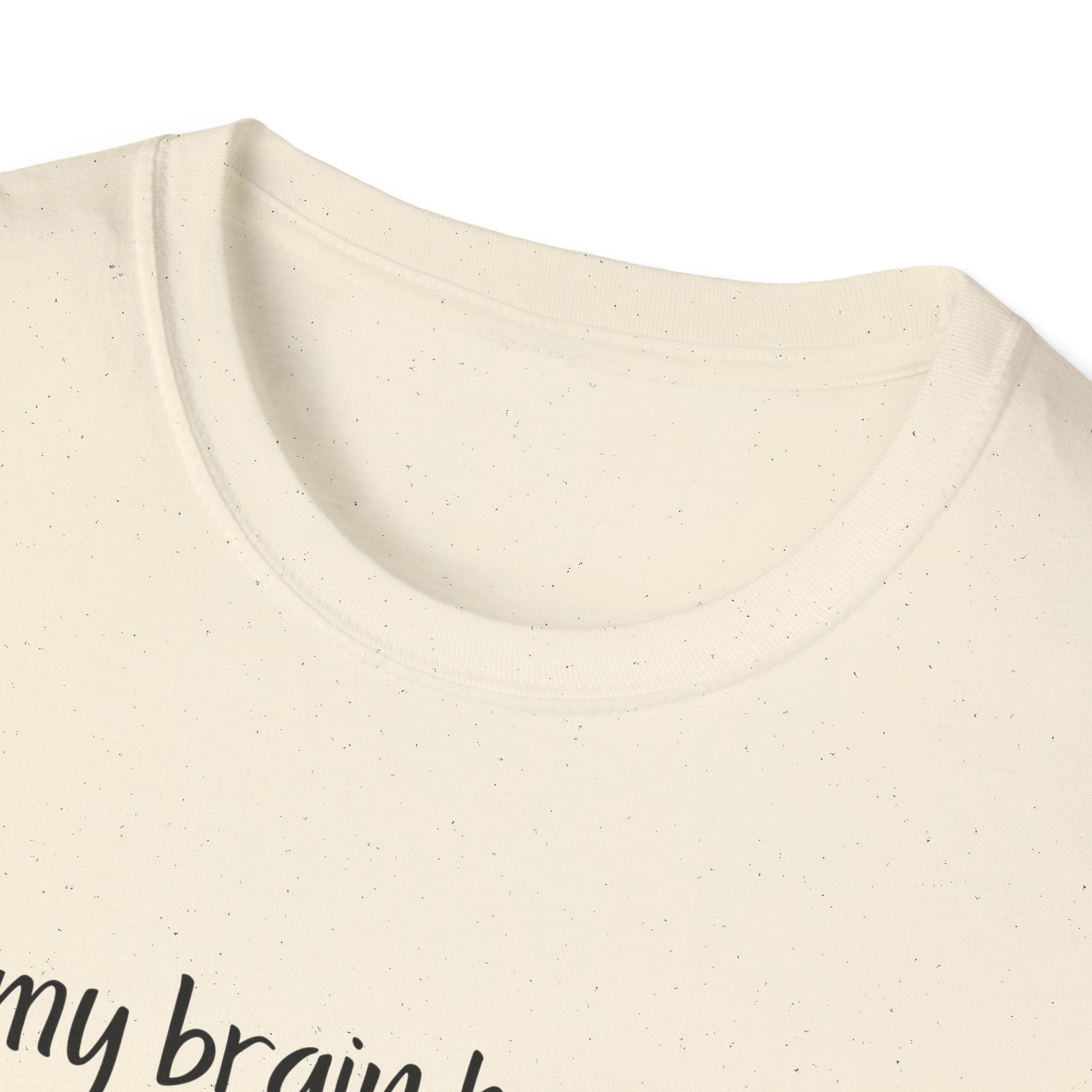 My Brain Has Too Many Tabs Open T-Shirt