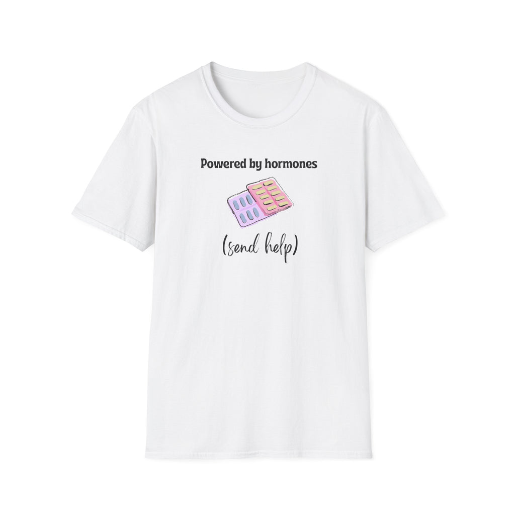 Powered by Hormones (Send Help) T-Shirt