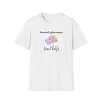 Powered by Hormones (Send Help) T-Shirt