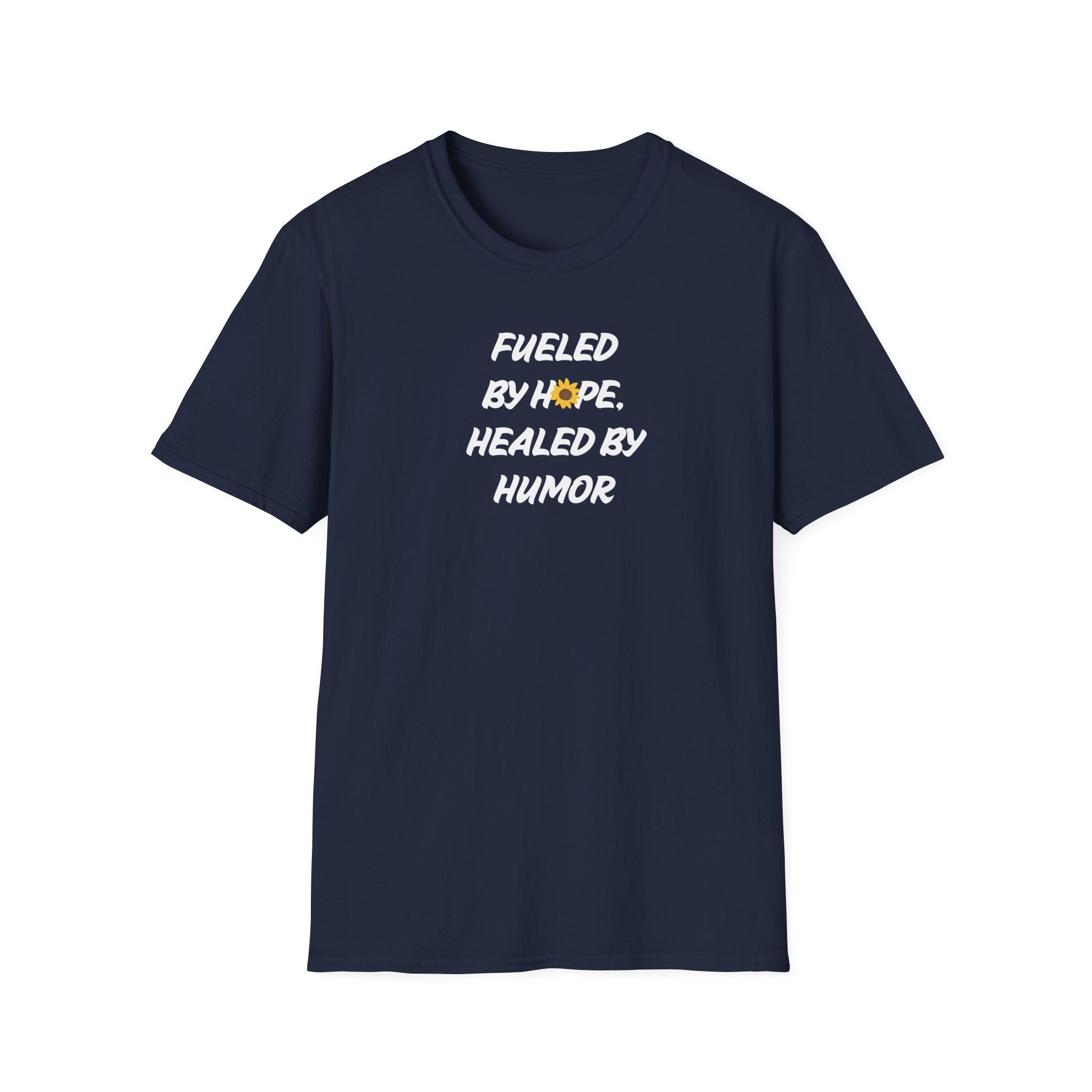 Fueled by Hope Healed By Humor T-Shirt
