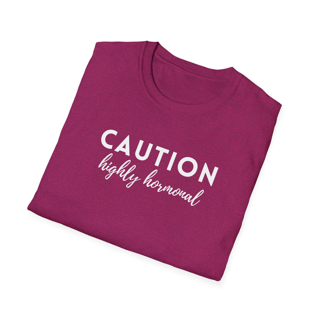 Caution Highly Hormonal T-Shirt
