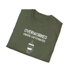 Overworked Under Caffeinated T-Shirt
