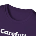 Careful! This Diva Has PCOS T-Shirt