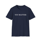 You Matter T-Shirt
