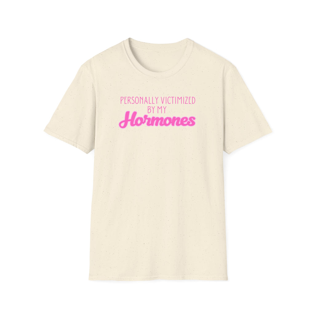 Personally Victimized by my Hormones T-Shirt