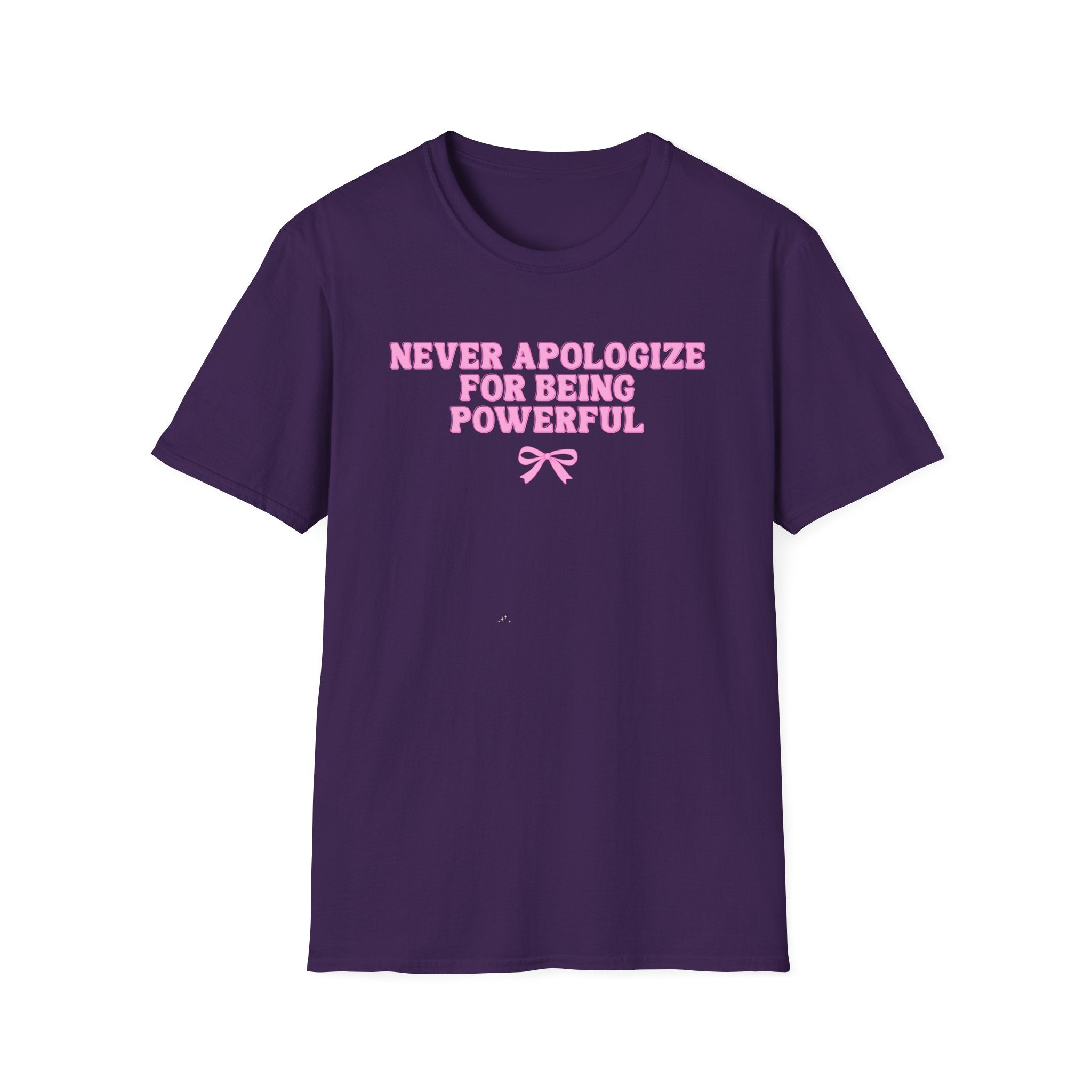 Never Apologize For Being Powerful T-Shirt