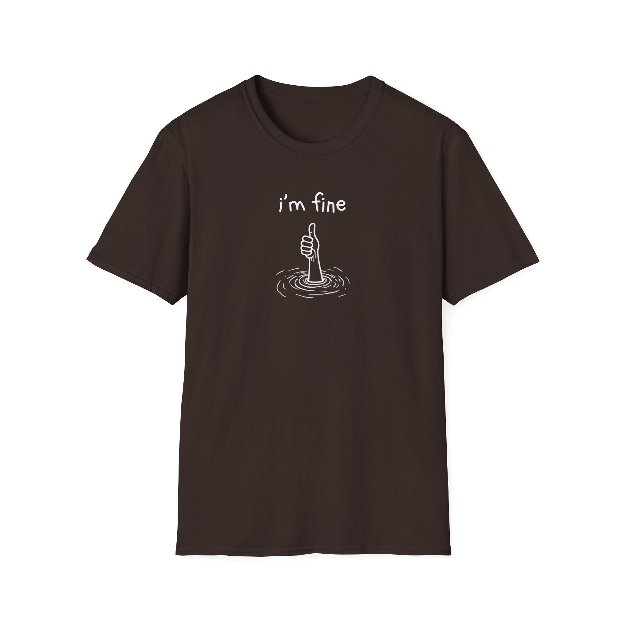 I'm Fine T-Shirt