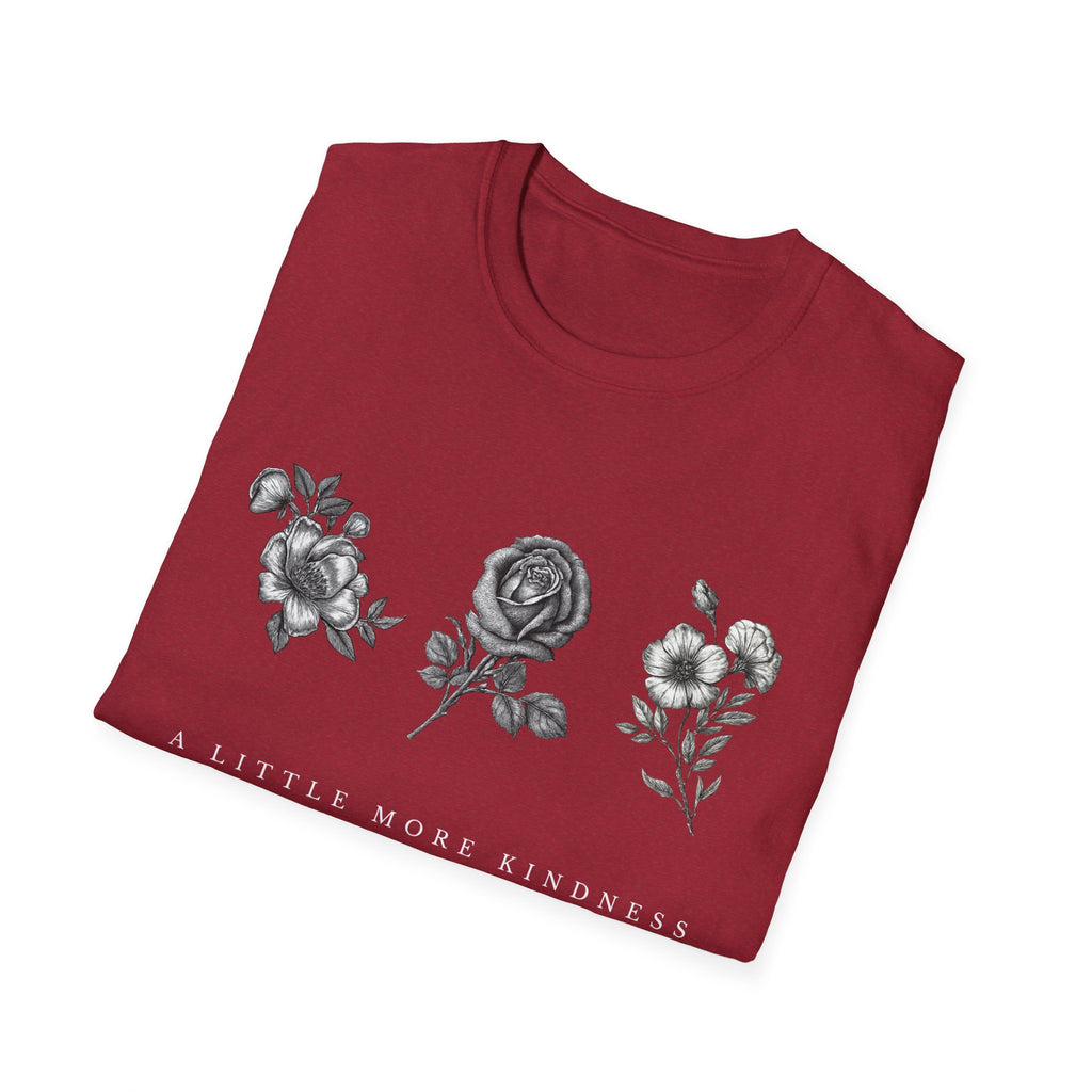 A Little More Kindness T-shirt
