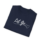 Let Go T-Shirt