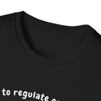 Off To Regulate Emotions T-Shirt