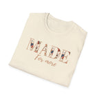 Made For More T-Shirt
