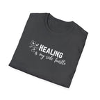 Healing Is My Side Hustle Floral T-Shirt