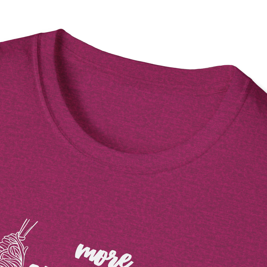 More Spaghetti Less Upsetti T-Shirt