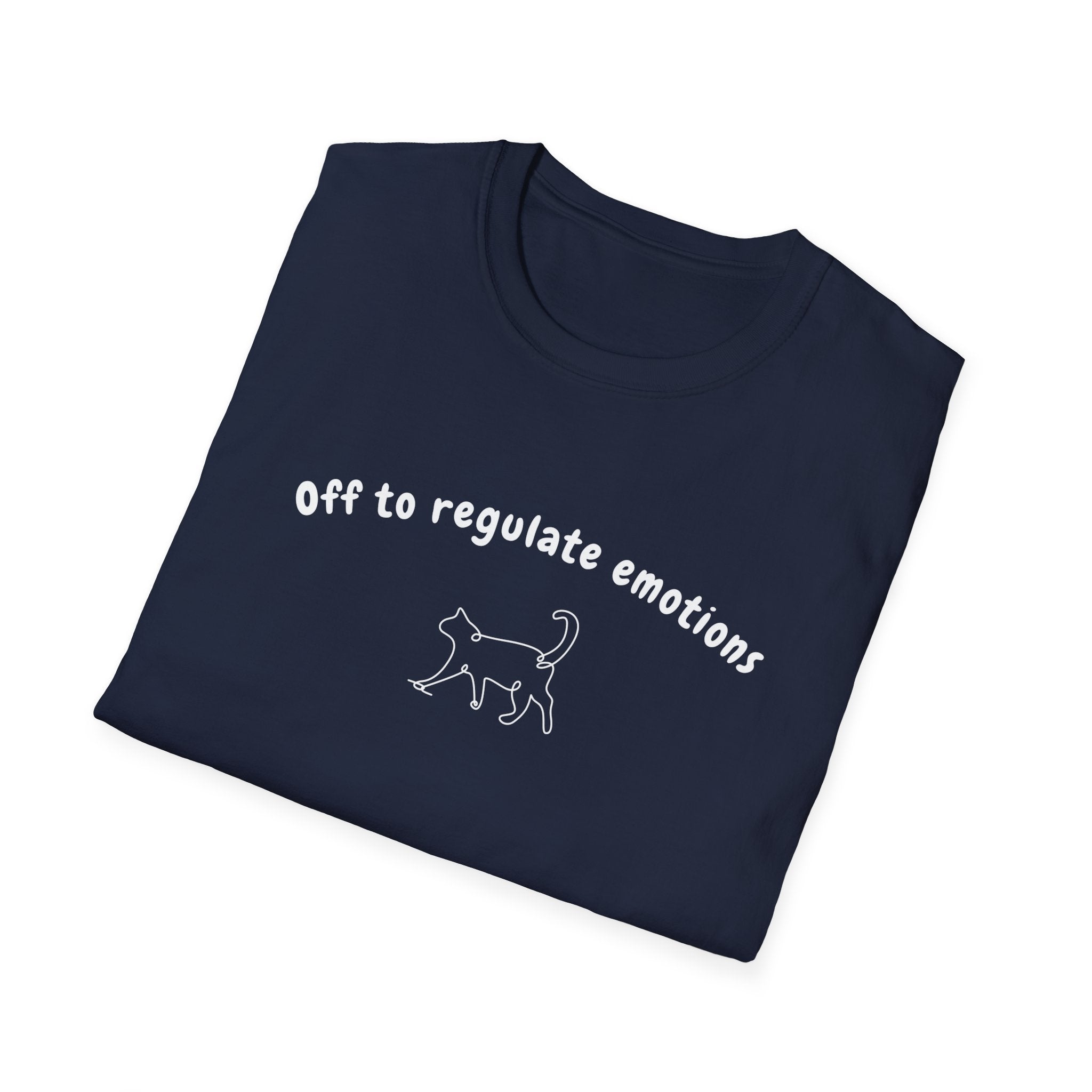 Off To Regulate Emotions T-Shirt