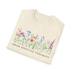 Grow Positive Thoughts T-Shirt