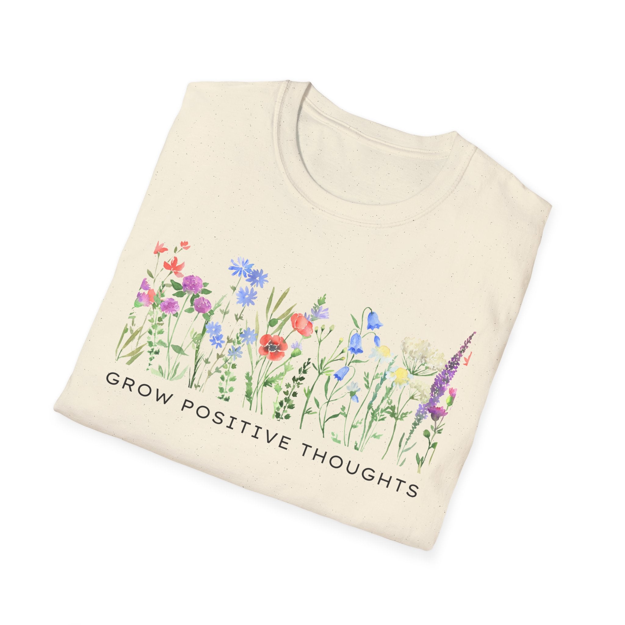 Grow Positive Thoughts T-Shirt