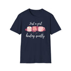 Just a Girl Healing Quietly T-Shirt