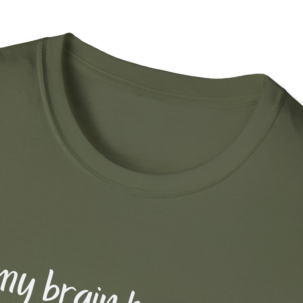 My Brain Has Too Many Tabs Open T-Shirt
