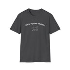 Off To Regulate Emotions T-Shirt