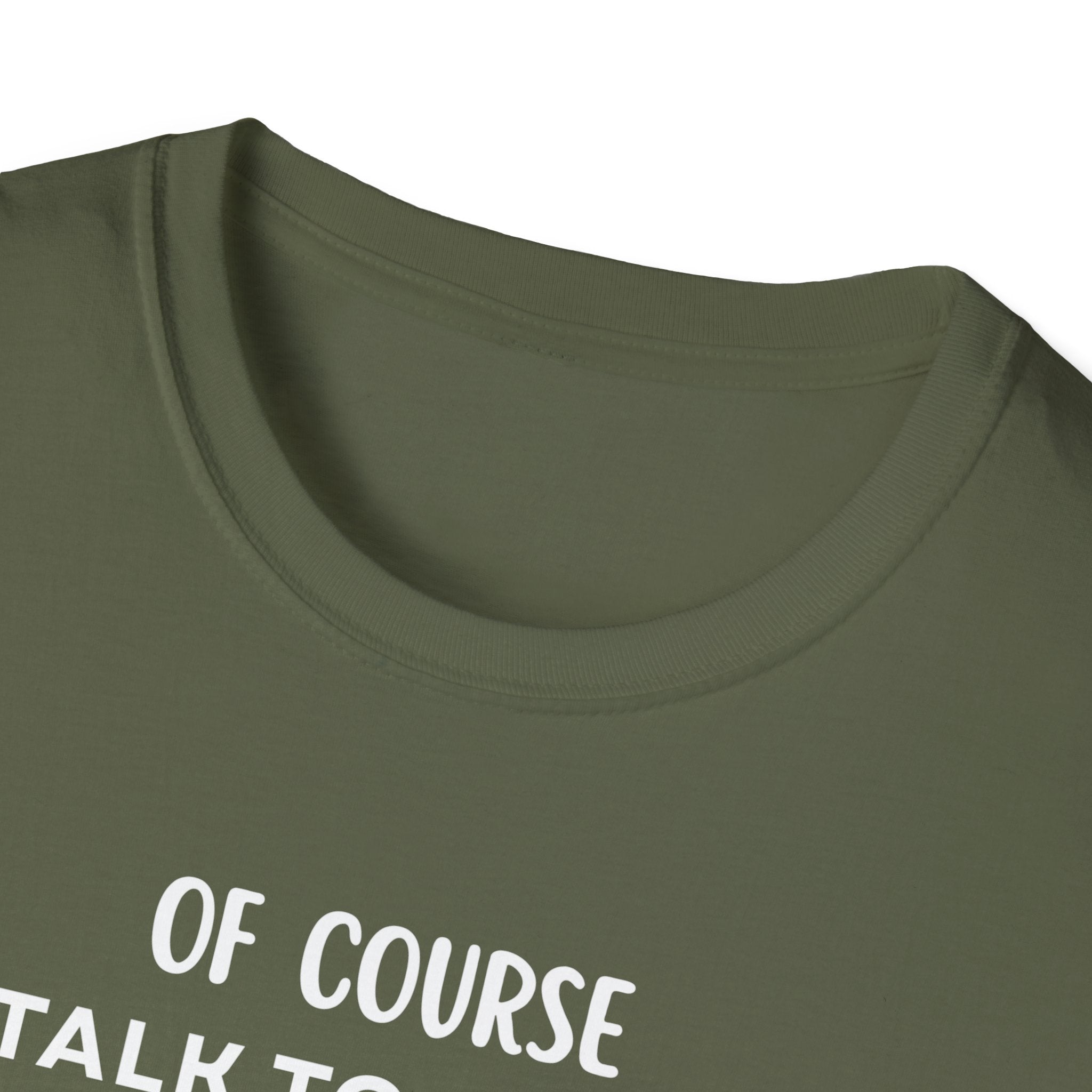 Of Course I Talk To Myself Sometimes I Need Expert Advice T-Shirt