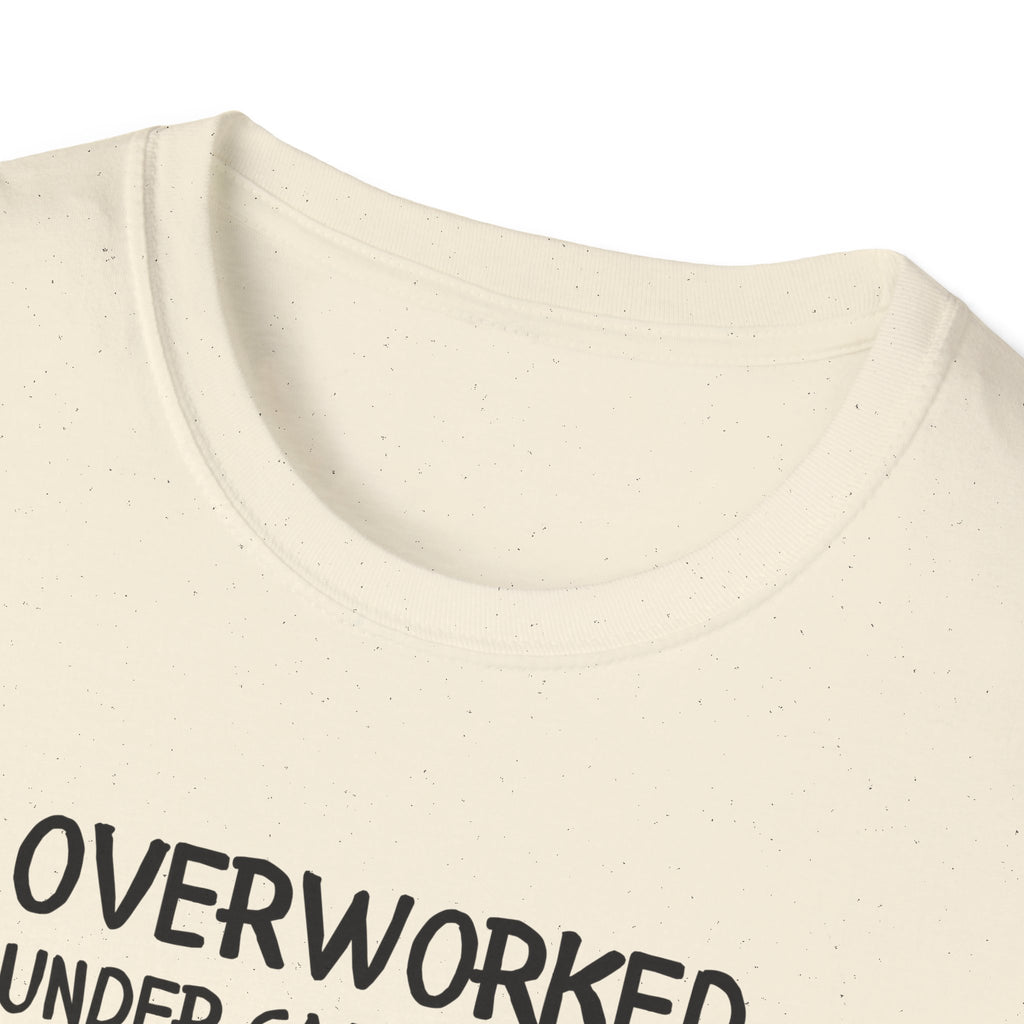 Overworked Under Caffeinated T-Shirt