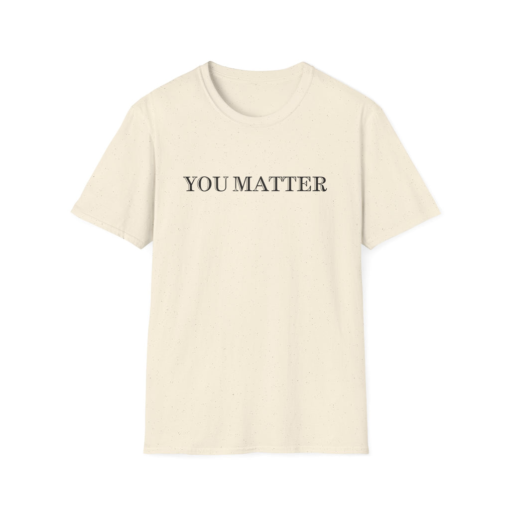 You Matter T-Shirt