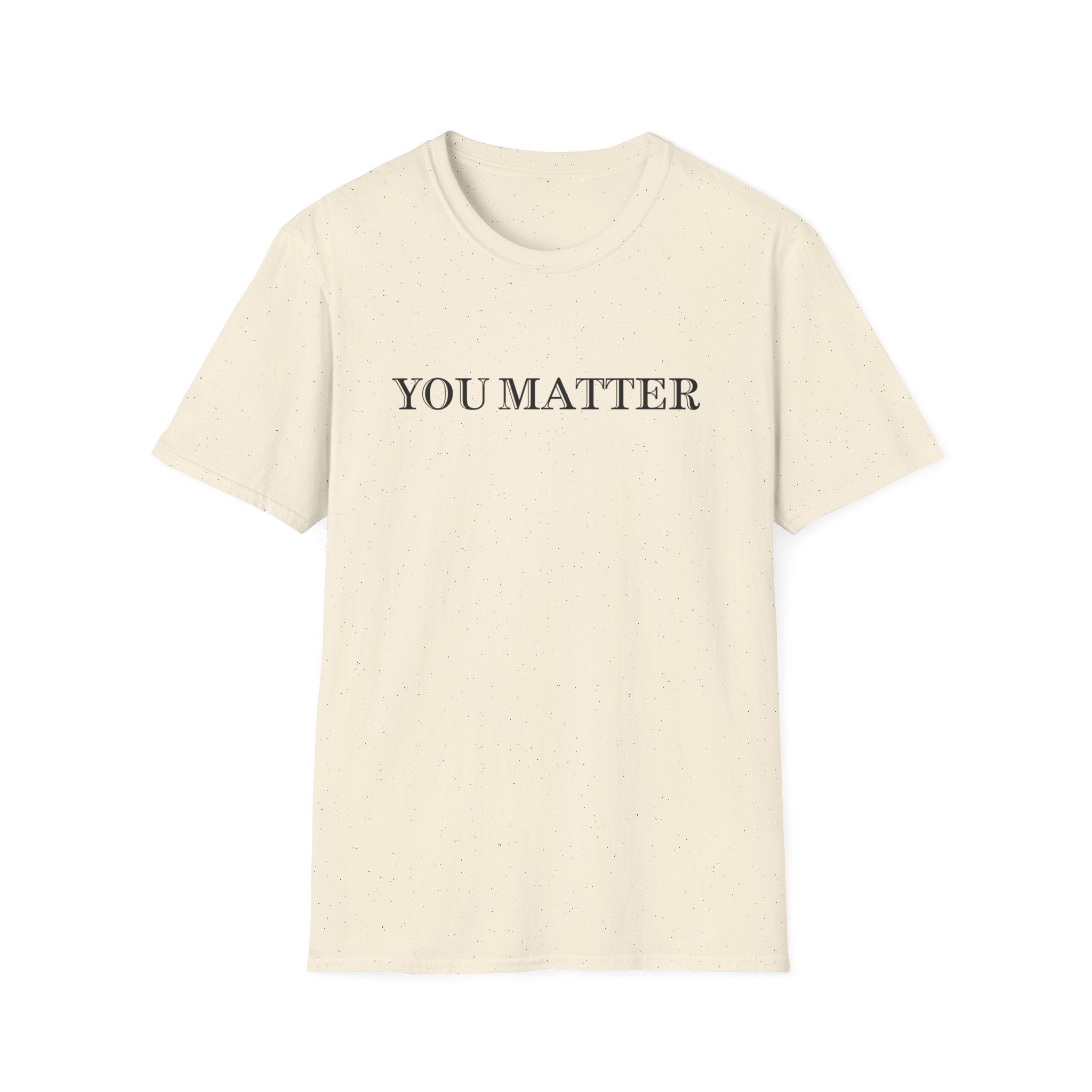 You Matter T-Shirt