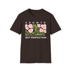 Growth Not Perfection T-Shirt
