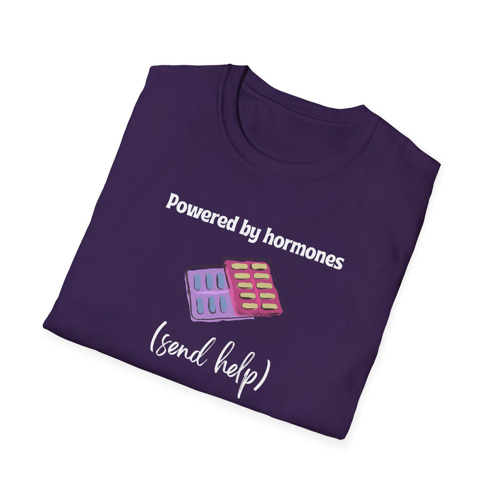 Powered by Hormones (Send Help) T-Shirt