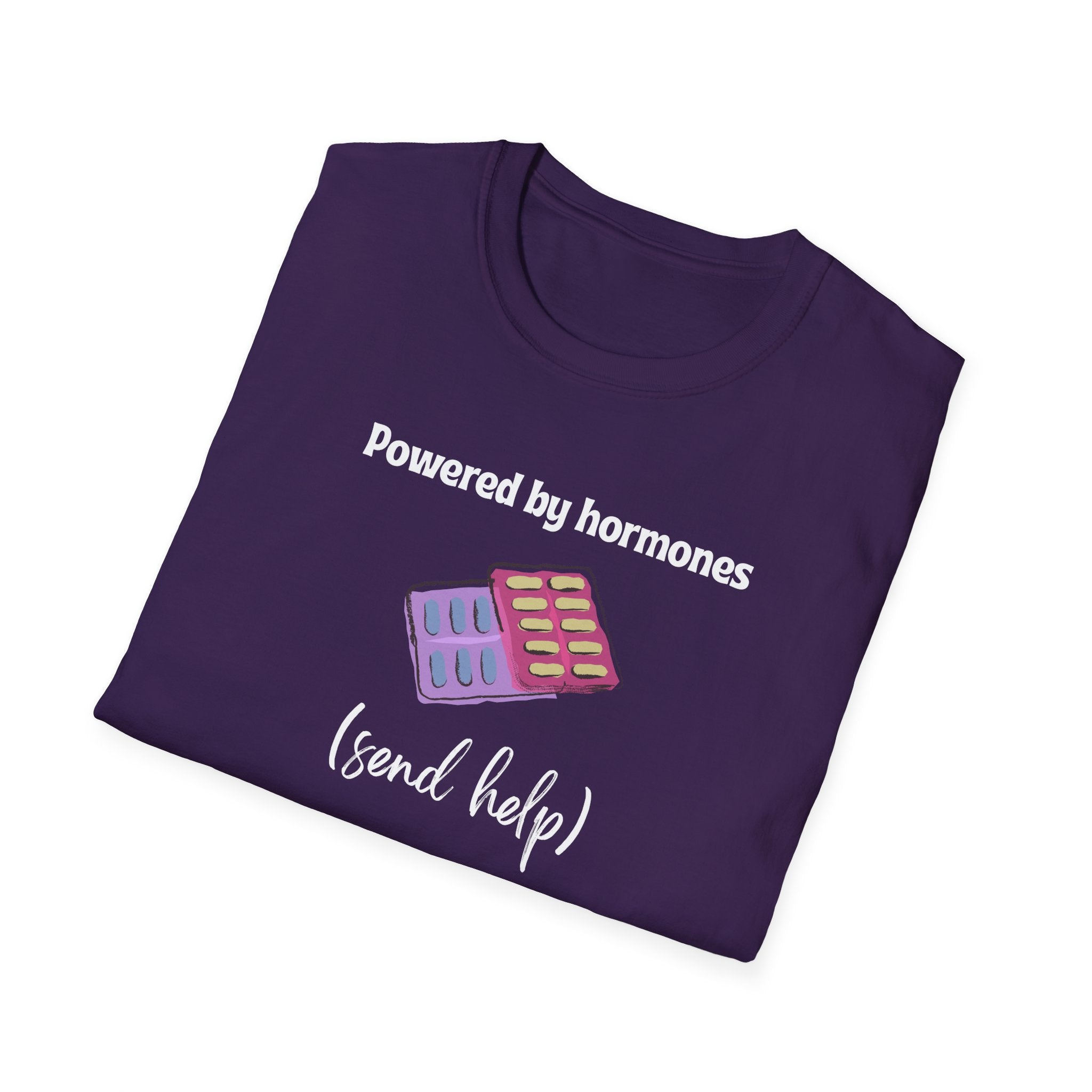 Powered by Hormones (Send Help) T-Shirt