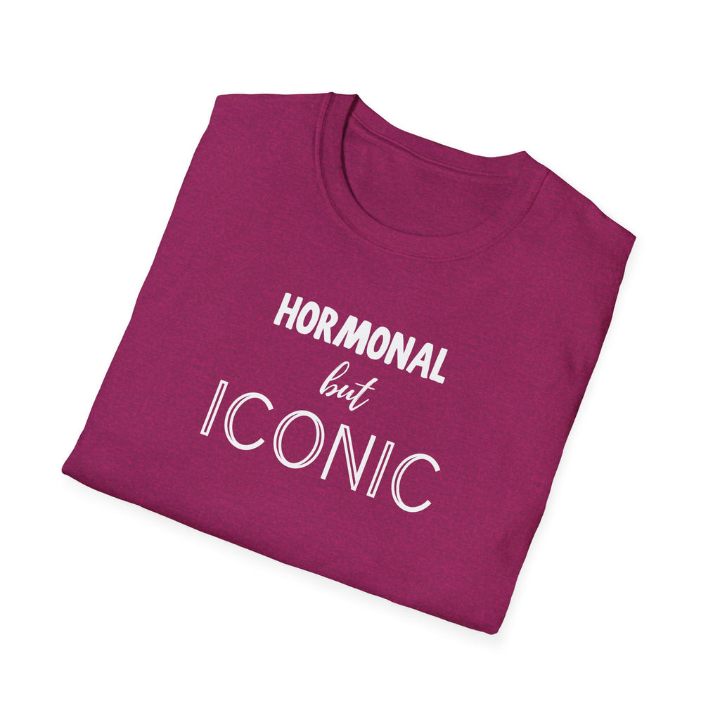 Hormonal But Iconic T-Shirt
