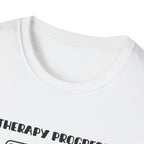 Therapy Progress T-Shirt