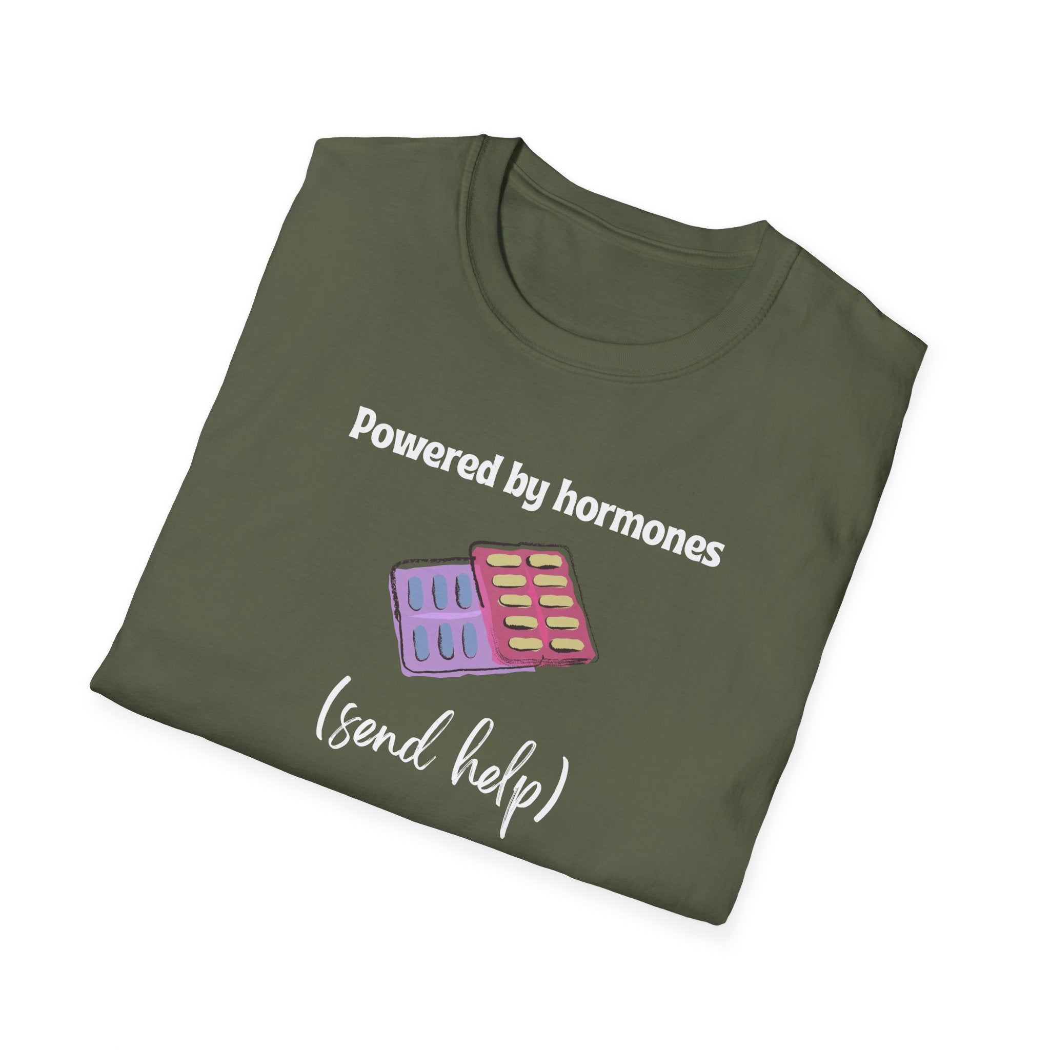 Powered by Hormones (Send Help) T-Shirt