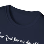 I Wear Teal For My Daughter T-Shirt