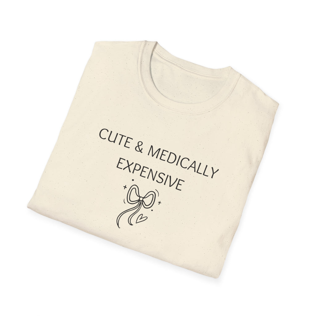 Cute & Medically Expensive T-Shirt