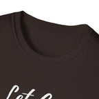 Let Go T-Shirt