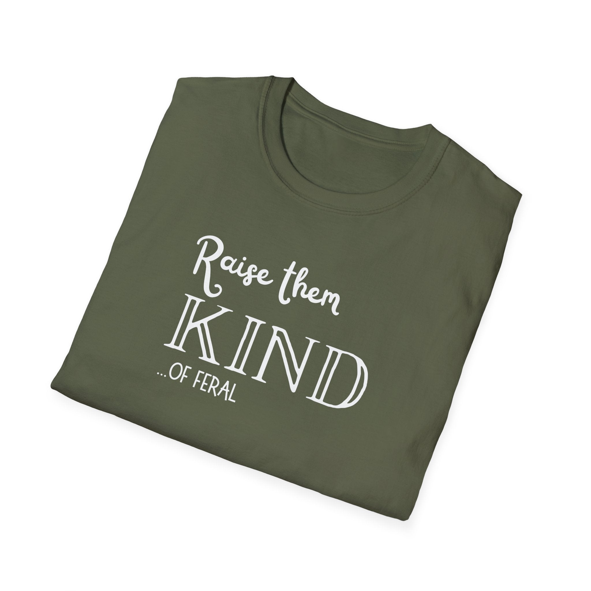 Raise them Kind of Feral T-Shirt