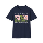 Growth Not Perfection T-Shirt