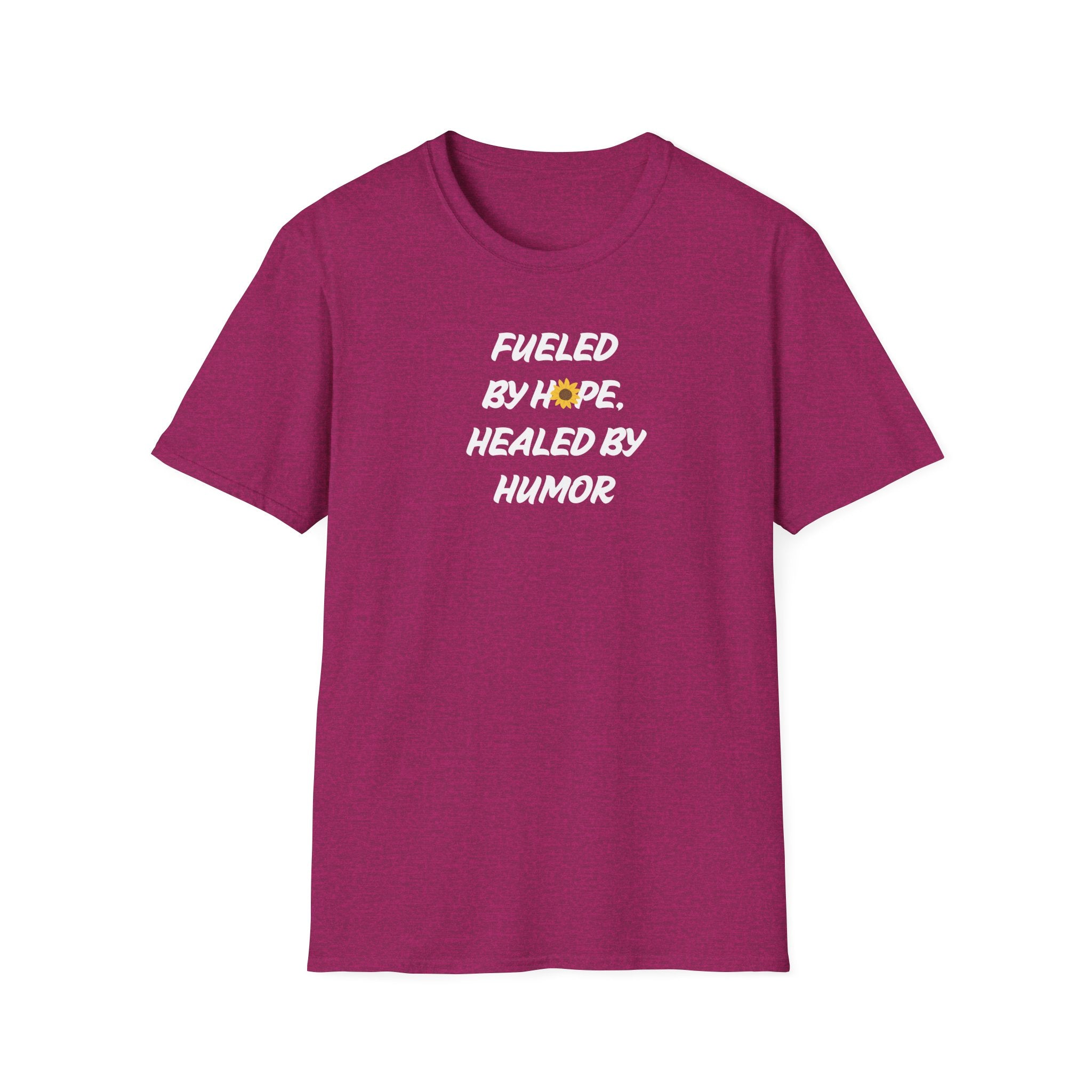 Fueled by Hope Healed By Humor T-Shirt
