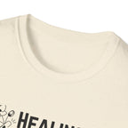 Healing Is My Side Hustle Floral T-Shirt