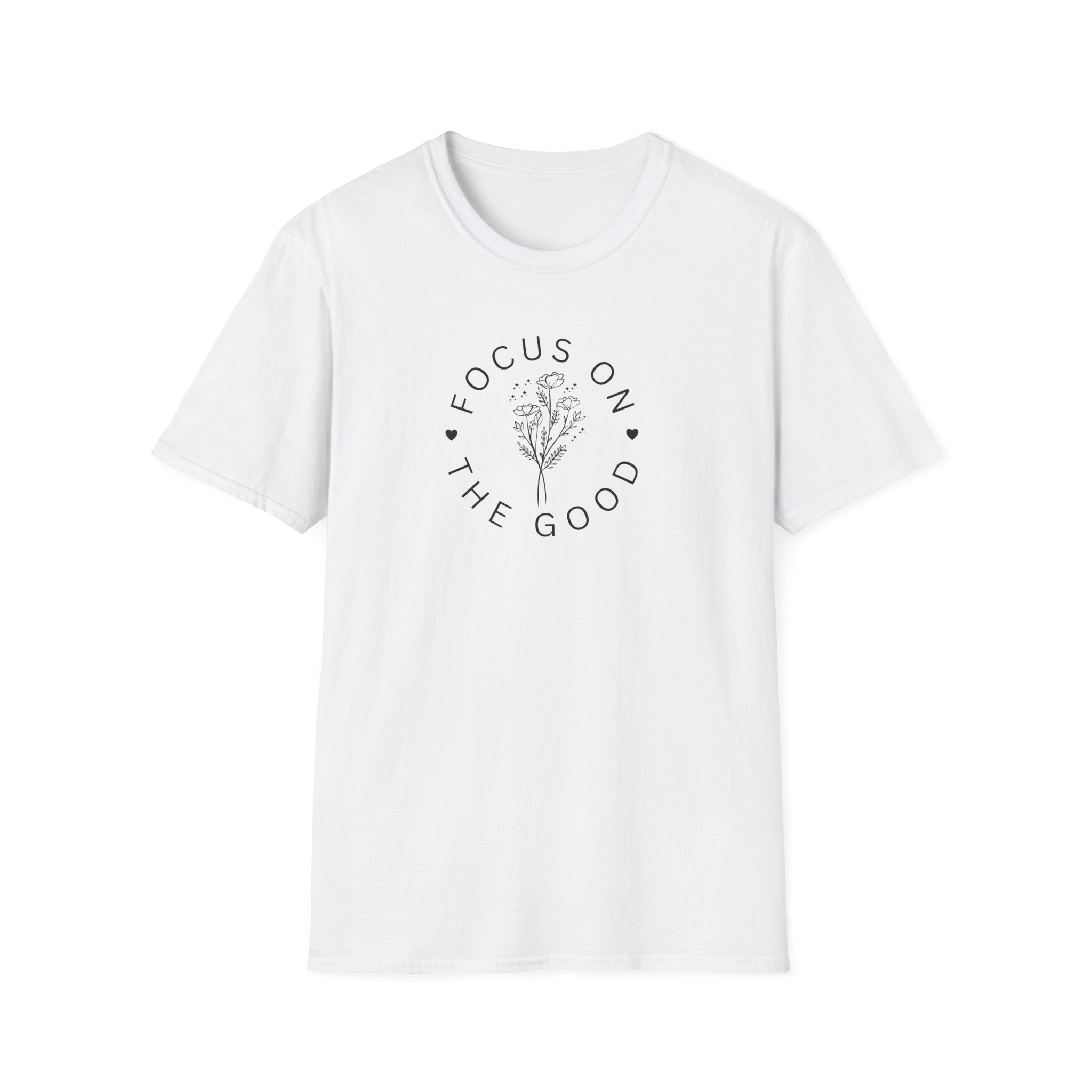 Focus on The Good T-Shirt