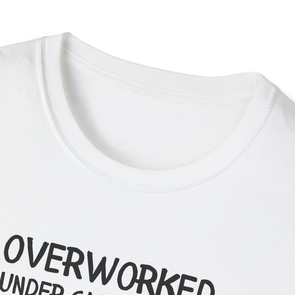 Overworked Under Caffeinated T-Shirt