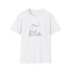 Just Breathe T-Shirt