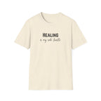 Healing Is My Side Hustle Minimal T-Shirt